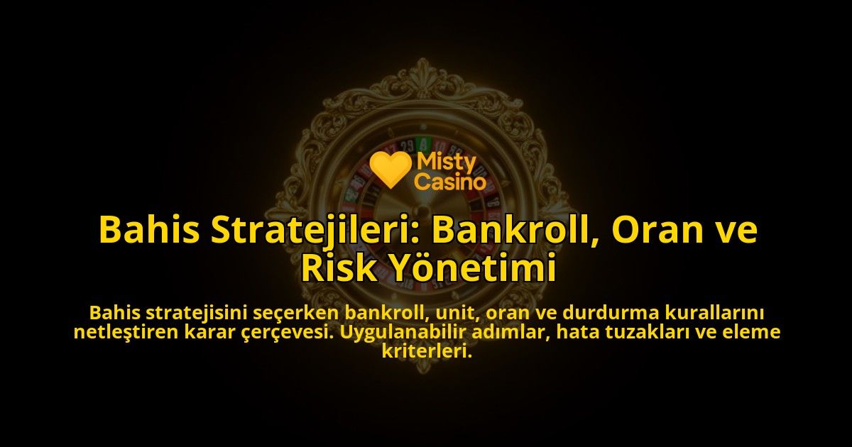 Bahis-Stratejileri-Bankroll-Oran-ve-Risk-Yonetimi-overlay-1788268375.jpg